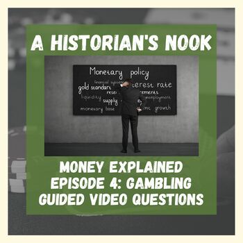 Preview of Money Explained: Episode 4: Gambling Guided Video Questions