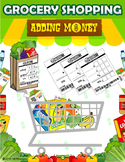 Money Grocery Shopping Activity- adding money