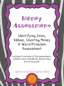 Preview of Money Assessment: Identifying Coins, Values, Counting Money & Word Problem