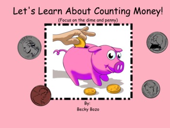 Preview of Money Introduction Smart Board Lesson - Counting Dimes and Pennies