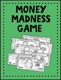 Money Madness Game