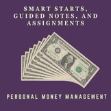 Money Management - Videos, Guided Notes, Smart Starts, and
