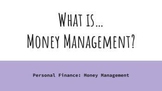 Money Management: What is Money Management?
