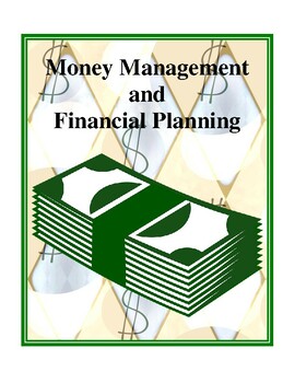 Preview of Money Management and Financial Planning, Activities and Worksheets