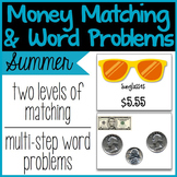 Money Matching & Word Problems {Summer}