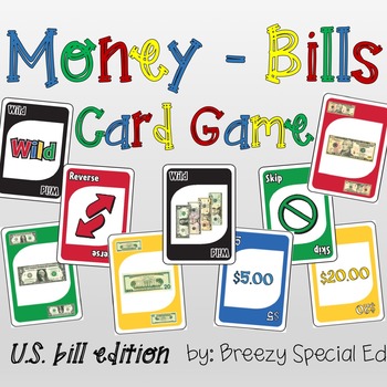 Preview of Money Math (Dollar Bills) Identification - Life Skills Card Game for Special Ed