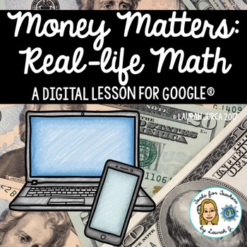 Preview of Money Matters: Math in Real Life- A DigiDoc™ Digital Lesson for Google®