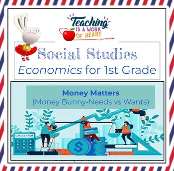 Preview of Money Matters_Needs vs Wants_Economics for 1st Grade