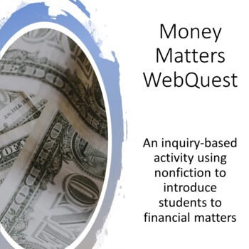 Preview of Money Matters WebQuest