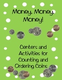 Money Money Money Coin Activities and Centers CCSS Aligned