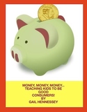 Money, Money, Money-Teaching Kids about being Good Consumers!