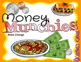 Money Munchies: Making Change