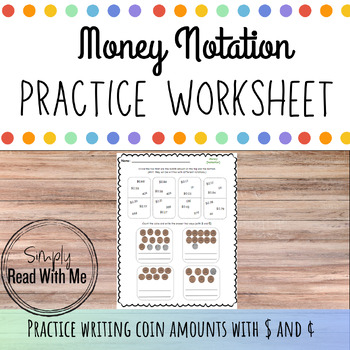 Preview of Money Notation Practice Worksheet