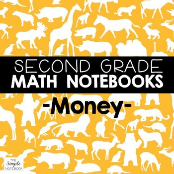 Preview of Math Notebooks: Second Grade Money