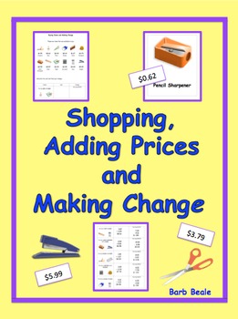 Preview of Money - Shopping,  Adding Prices and Making Change - 19 pages - TOP SELLER