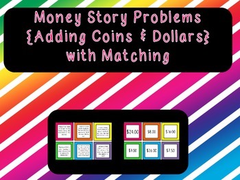 Preview of Money Story Problems  Matching {Adding Coins & Dollars}