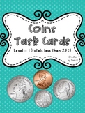 Money Task Cards - Counting Coins - Totals Less than 25 Cents
