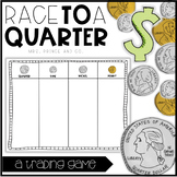 Money Trading Game-Race to a Quarter!