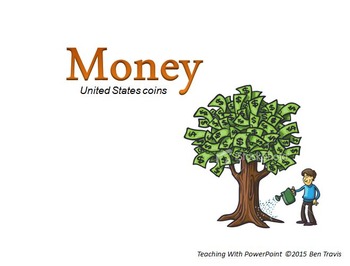 Preview of Money - US Coins - Teaching With PowerPoint