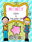 Kindergarten Money Unit - Coins and The Dollar Bill