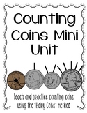 Counting Coins Mini Unit (money) - Hairy Coins Method