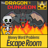 Money Word Problems Digital Escape Room Dragon Dungeon