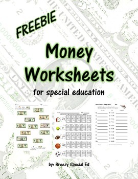 Preview of Money Math Worksheets FREEBIE for Special Education