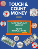 Money and Touch & Count Money (digital and printable manip