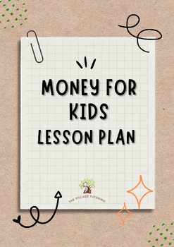 Preview of Money for Kids Lesson Plan
