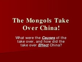 Mongols Take Over China Cause and Effect Presentation