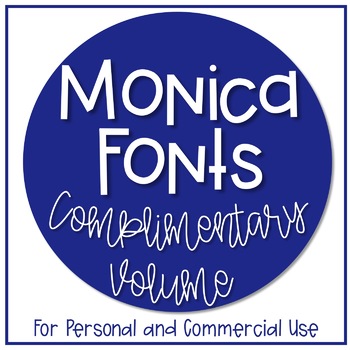 Preview of Monica Fonts - Complimentary Volume  {18 Fonts for Personal and Commercial Use}