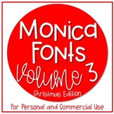 Monica Fonts - Volume 3 {8 Christmas Fonts for Personal & 