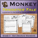 Monkey Trickster Tale Literature Standards Support Workshe