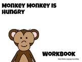 Monkey Monkey is Hungry Workbook