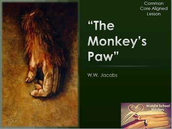 Preview of Monkey's Paw Lesson Plan (Common Core Aligned)