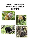 Monkeys of Costa Rica Conservation Packet