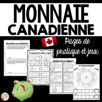 Preview of Monnaie Canadienne - Argent, Dollars -  French Canadian Money Activities & Games