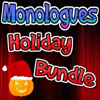 Preview of Monologue Drama Club Holiday Bundle (Halloween, Thanksgiving, Christmas)