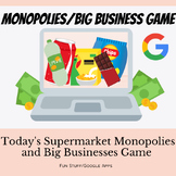 Monopolies and Big Business Game