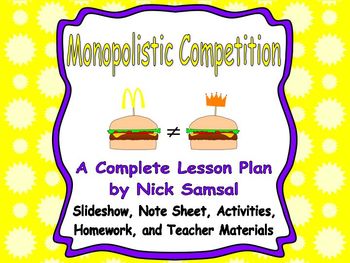 Preview of Monopolistic Competition - Lesson Plan and Activities