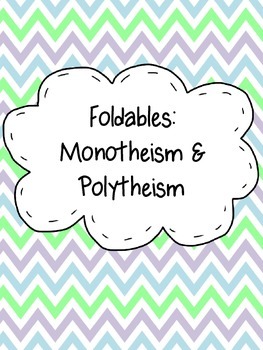 Preview of Monotheism and Polytheism Foldables