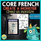Core French - Create a Monster - Créez un monstre - French