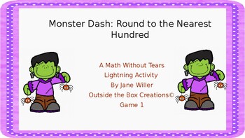Preview of Monster Dash:  Round to the Nearest Hundred (Game 1)