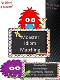 Monster Idioms