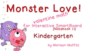Preview of Monster Love Valentine Math for Interactive SmartBoard (Notebook11)