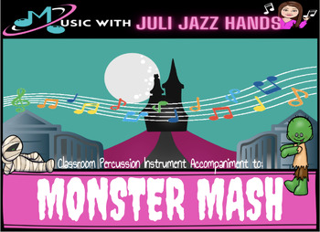 Preview of Monster Mash: A Classroom Percussion Instrument Playalong
