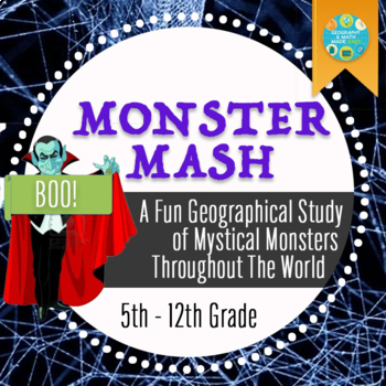 Preview of Monster Mash:A Study of Mystical Monsters of The World (Geography Halloween)