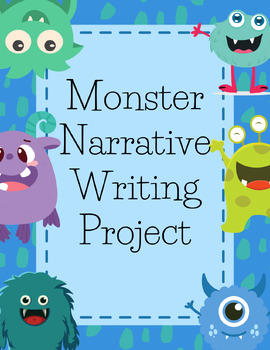 Preview of Monster Narrative Writing Project