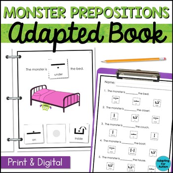 Preview of Monster Prepositions Adapted Book for Special Education | Spatial Concepts