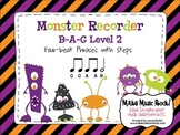 Monster Recorder Practice: B-A-G Level 2